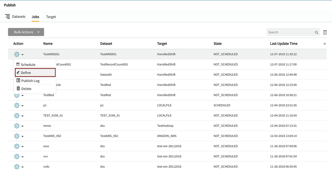 To edit an existing publish job select define from the action dropdown on the row of the publish job