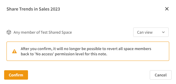 Warning message in note sharing dialog cautioning users that the action of changing users' access from private to public is not reversible. The note will never be able to be private again