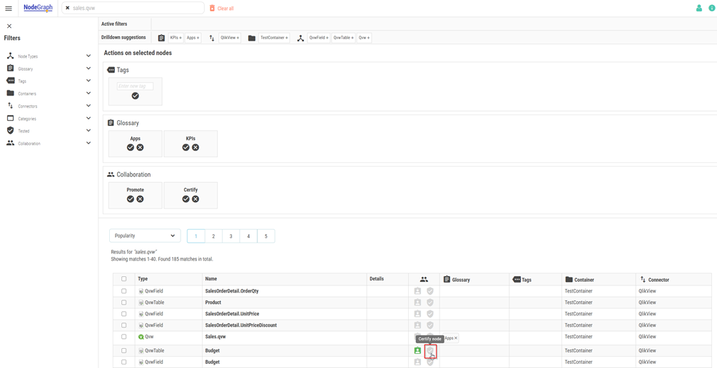 A search screen. The results of the search appear in a table at the bottom of the screen. On this table, beside the Budget node, the 'Certify node' shield icon is selected.