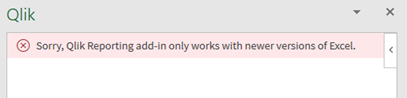 Mensaje de error durante la instalación del complemento Qlik Excel indicando que la versión de Microsoft Excel del usuario es demasiado antigua para admitir el complemento.