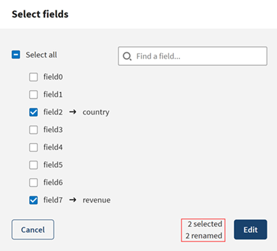 The select fields pop up window mention the number of fields you select and rename.