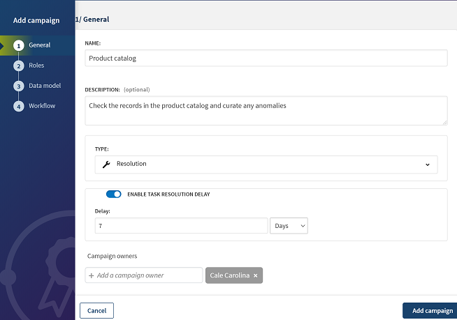 Overview of the General step to create a Resolution campaign.