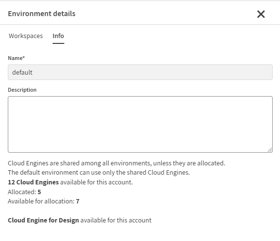 Info tab in the Environment details panel shows the number of Cloud Engines available, allocated, and available for allocation for the Default environment.